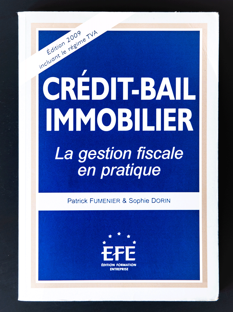 Le crédit-bail immobilier : la gestion fiscale en pratique